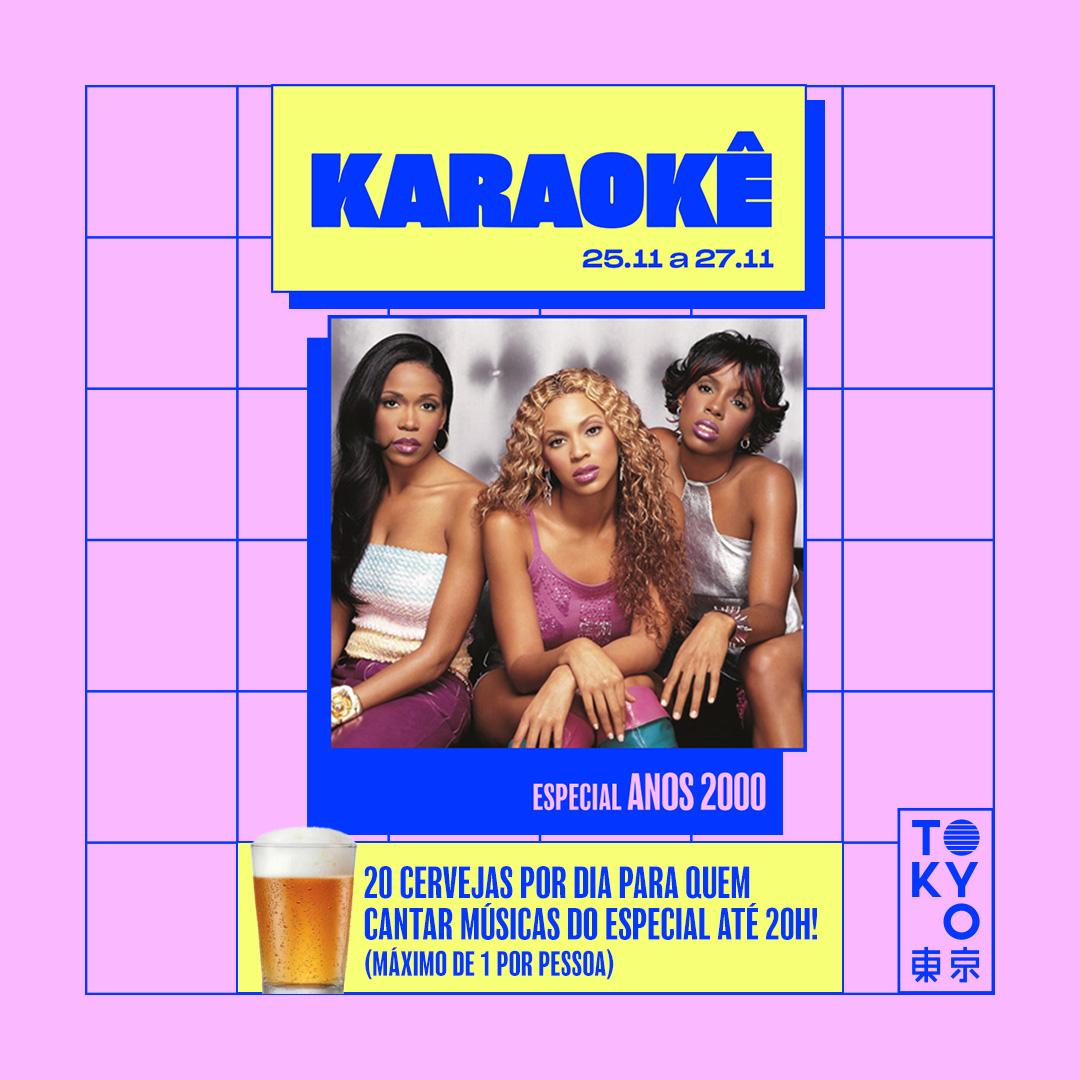 Karaokê Happy-Hour do Tokyo 東 京 Especial Anos 2000  [Vip até 19h]