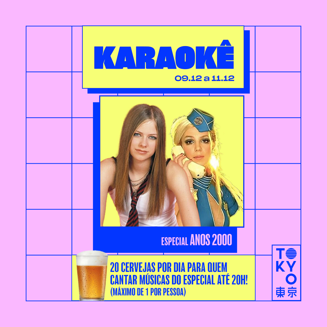 Karaokê Happy-Hour do Tokyo 東 京 Especial Anos 2000  [Vip até 19h]
