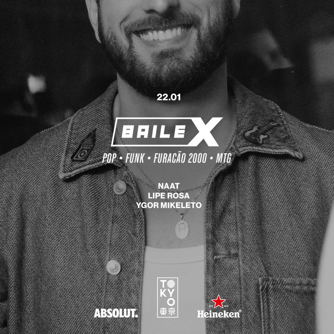 Baile-X no Tokyo 東 京 [22.01]