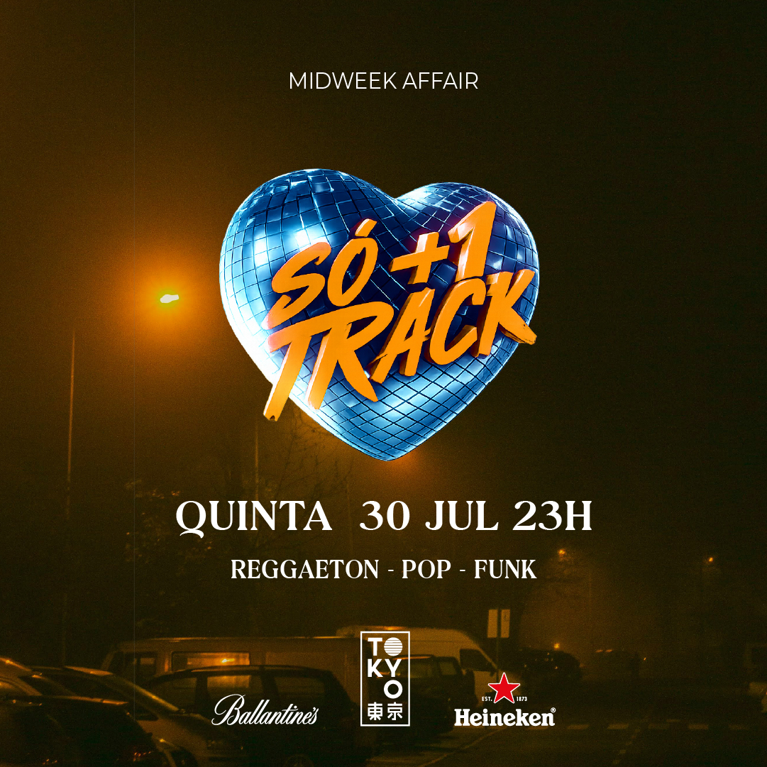 Só Mais uma Track na Cobertura do Tokyo 東 京 (30.07 | quinta-feira |)