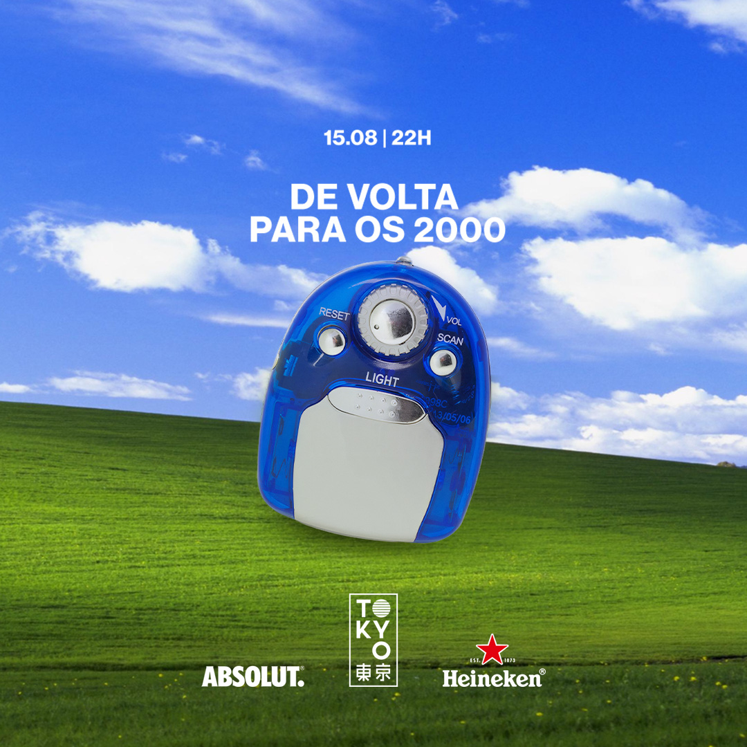 De Volta Para os 2000 no Tokyo 東 京 [Sábado | 15.08]