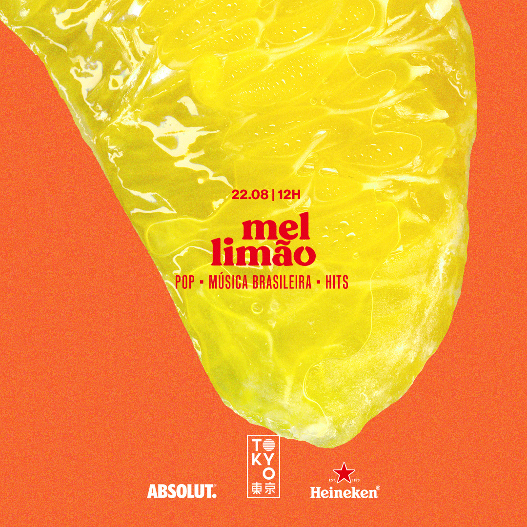 Mel Limão 東 京 (Pop | BR | Hits no Tokyo 東 京) [Sábado | 22.08]