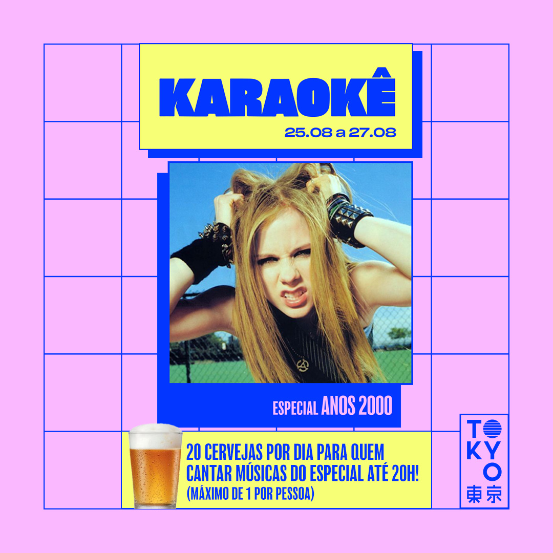 Karaokê Happy-Hour do Tokyo 東 京 Especial Anos 2000 [Vip até 19h]