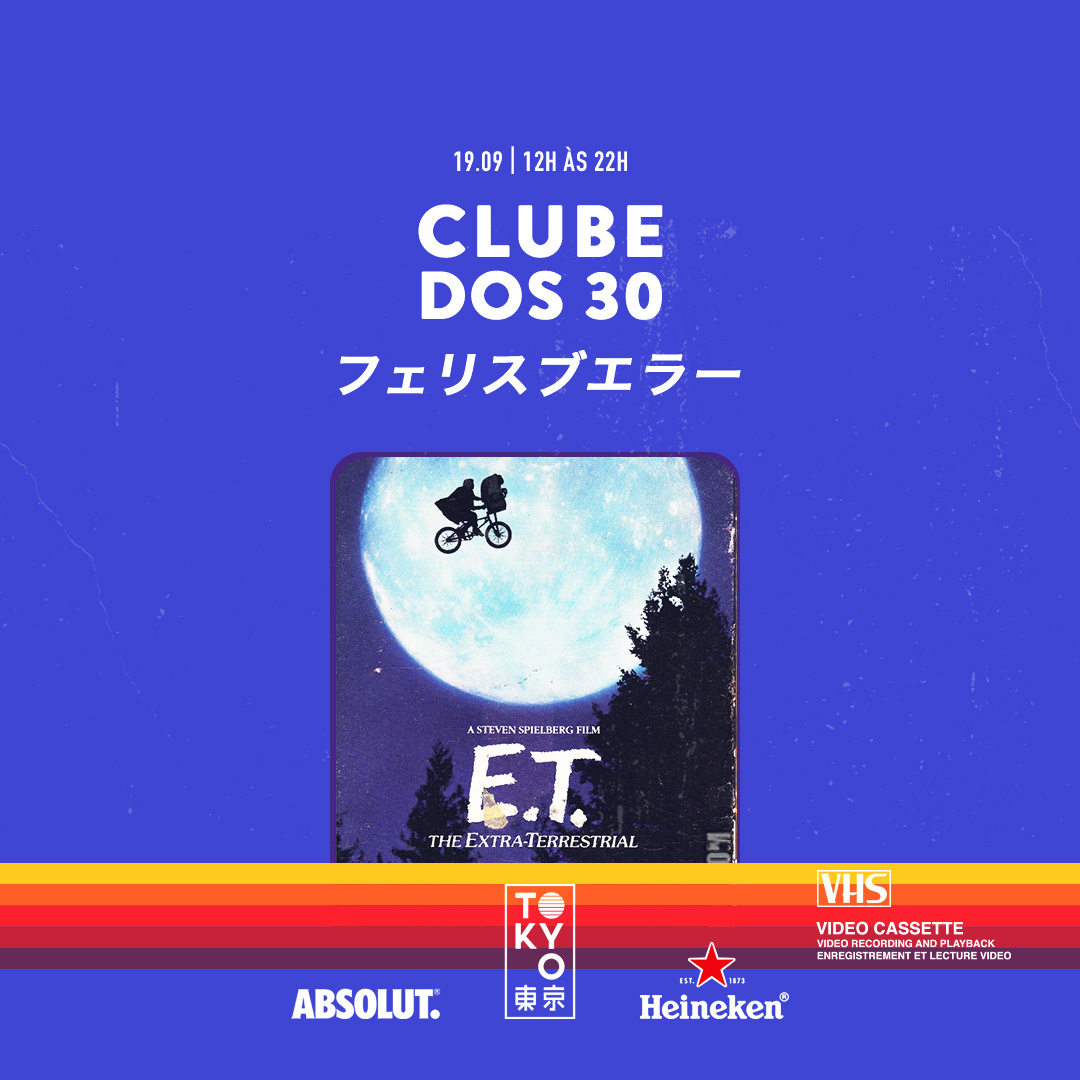 Clube dos 30 東 京 Flashback na Cobertura do Tokyo 東 京 [Sábado | 19.09]