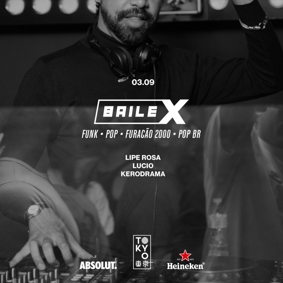 Baile-X no Tokyo 東 京 [03.09]