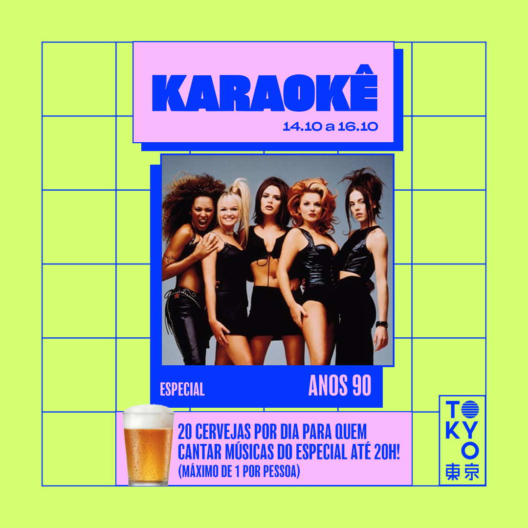 Karaokê Happy-Hour do Tokyo 東 京 Especial Anos 90 [Vip até 19h]