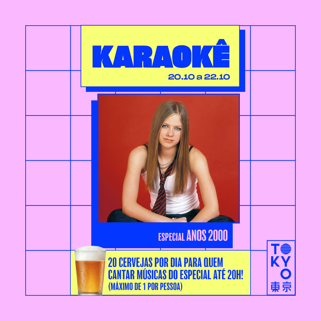 Karaokê Happy-Hour do Tokyo 東 京 Especial Anos 2000 [Vip até 19h]