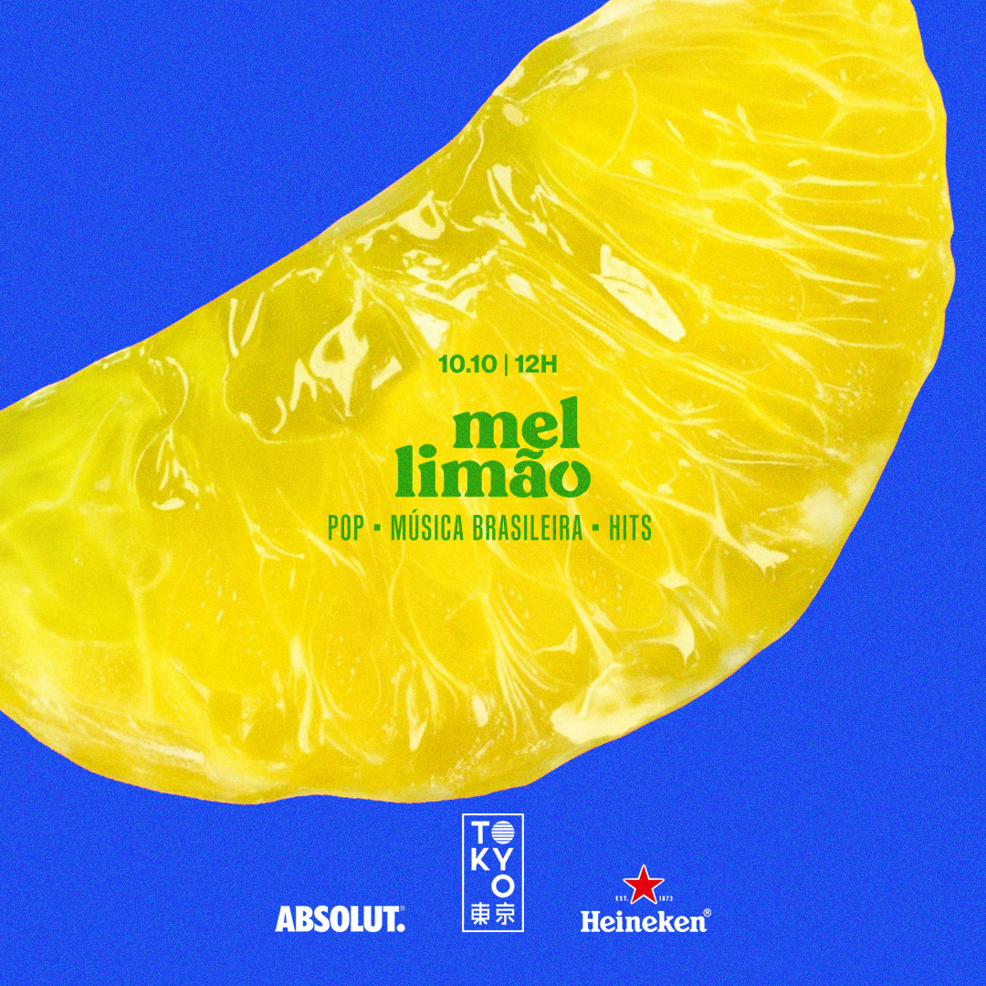 Mel Limão 東 京 (Pop | BR | Hits no Tokyo 東 京) [Sábado | 10.10]