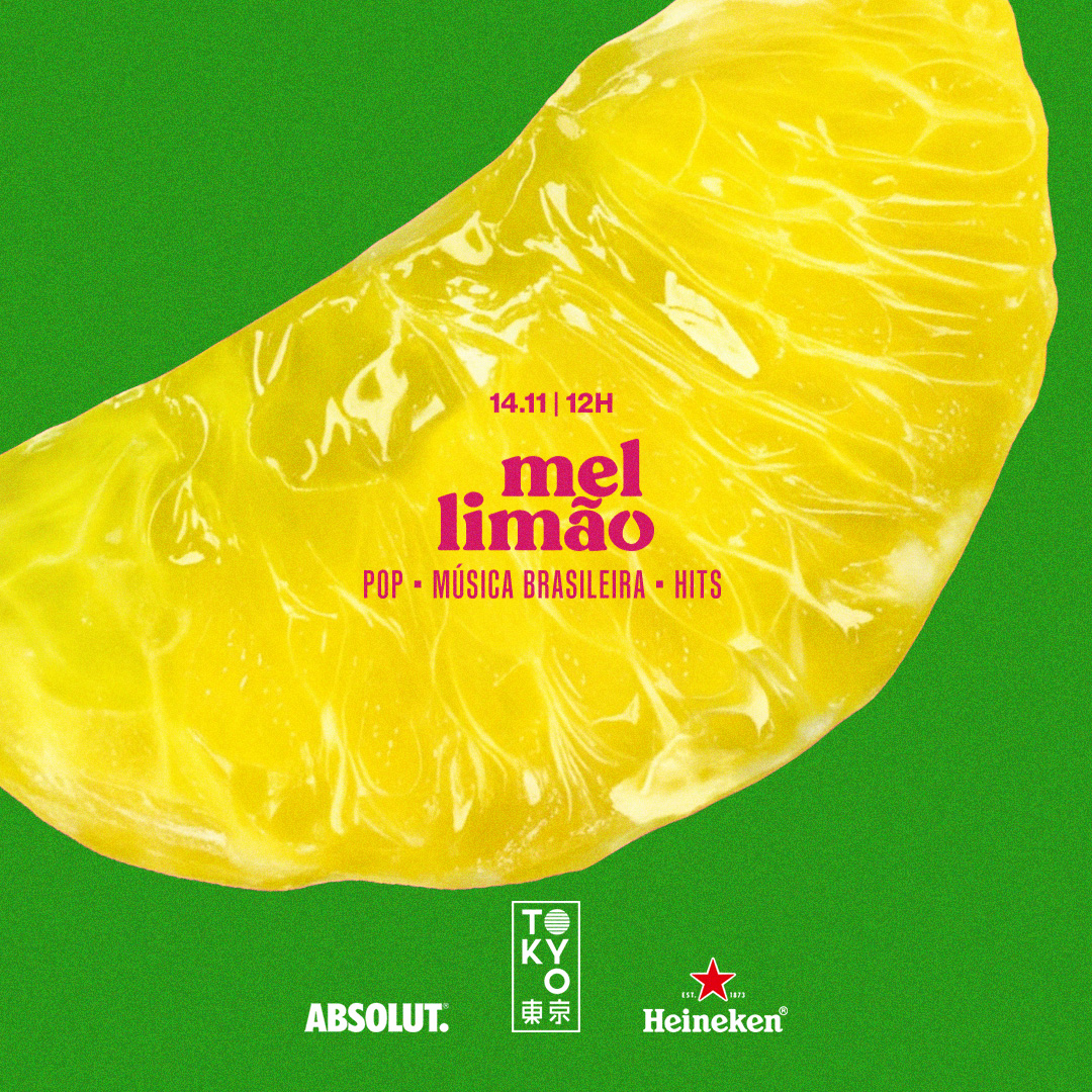 Mel Limão 東 京 (Pop | BR | Hits no Tokyo 東 京) [Sábado | 14.11]
